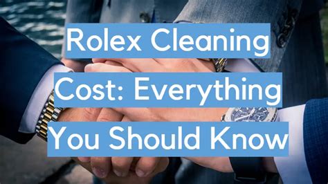 cost to clean rolex watch